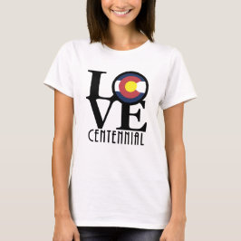 LIEBE Centennial Colorado T-Shirt