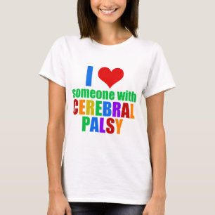 Liebe Cerebral Palsy T-Shirt