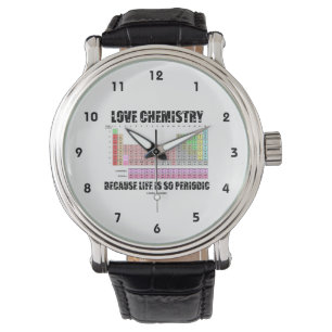 Liebe-Chemie, weil das Leben so periodisch ist Armbanduhr