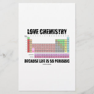 Liebe Chemie, weil das Leben so regelmäßig ist
