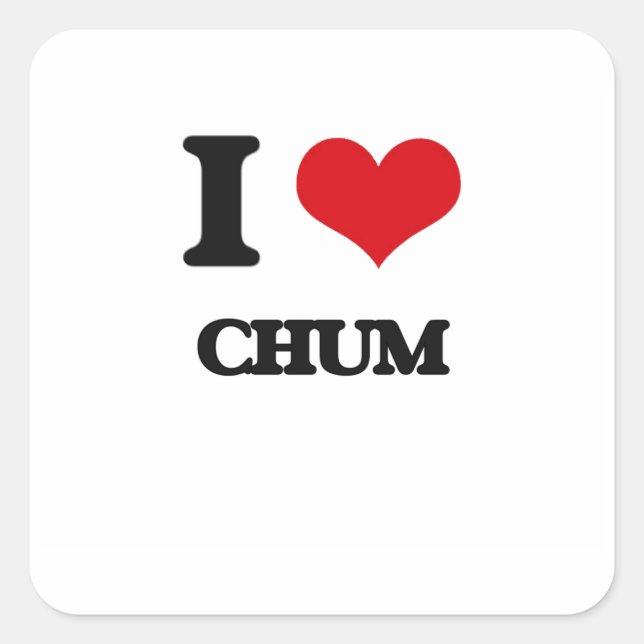 Liebe Chum Quadratischer Aufkleber (Vorderseite)