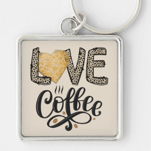 Liebe Coffee lustige niedlich trendy Zitate für si Schlüsselanhänger