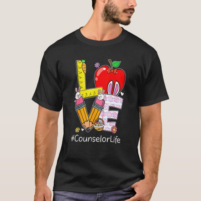 Liebe Counselor Life Funny Easter Day Bunny Eg T-Shirt (Vorderseite)