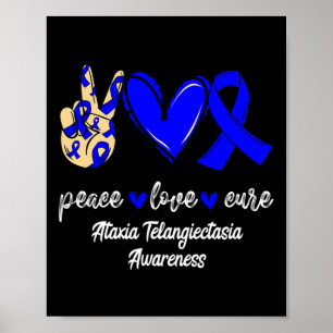 Liebe Cure Ataxia Telangiectasia Blue Ribbon Aware Poster