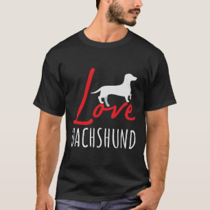 Liebe Dackel Lieblingshunde Dackel Lover T-Shirt