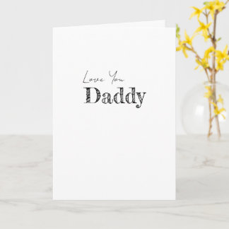 Liebe Daddy FROHEN VATERTAG Modern Karte