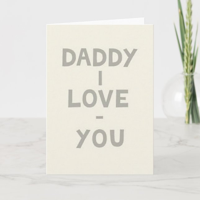 Liebe Daddy Grußkarte Karte (Vorderseite)
