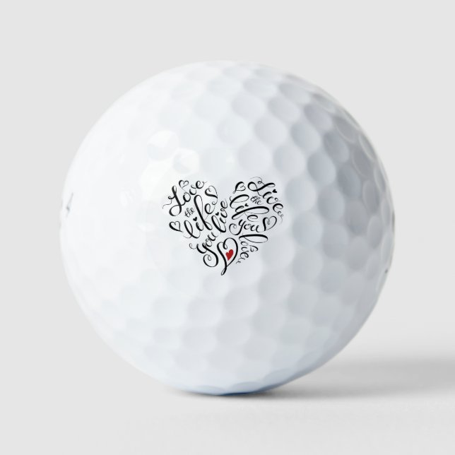 Liebe Das Leben, das du lebst Golfball (Vorderseite)