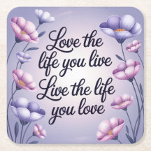 Liebe Das Leben, das du lebst Untersetzer