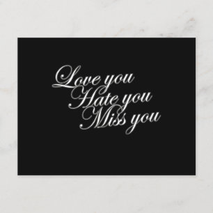 Liebe, dass du dich hasst Miss dich traurige lusti Karte