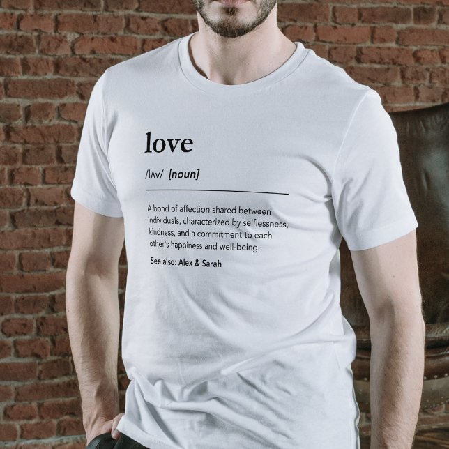 Liebe Definition Paar Namen, die modernen entsprec T-Shirt (Von Creator hochgeladen)