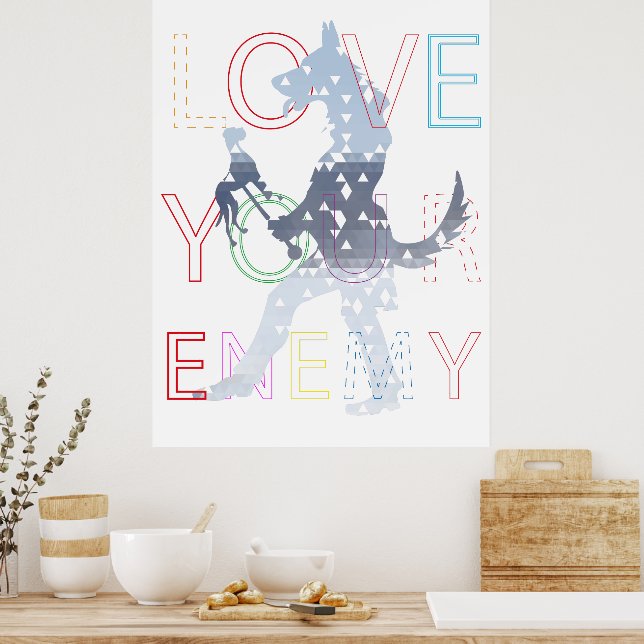 Liebe dein gegnerisches Poster (Küche)