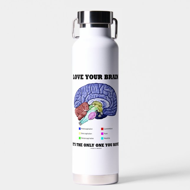 Liebe dein Gehirn Es ist der einzige Rat, den du h Trinkflasche (Vorne)