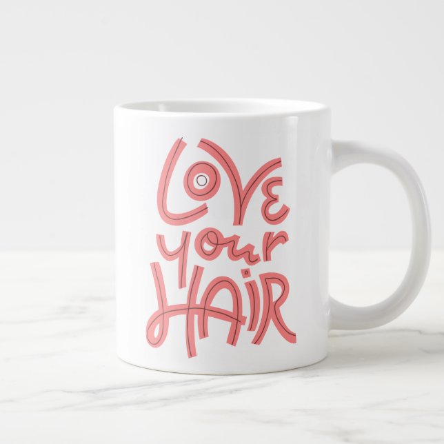 Liebe dein Haar Jumbo-Tasse (Rechts)