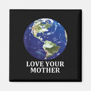 Liebe Deine Mutter Erde - Tag der Erde 50. Jahrest Magnet