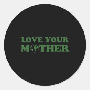 Liebe Deine Mutter Vintage Umweltfreundlich  Runder Aufkleber