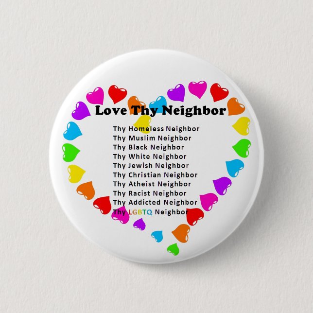 Liebe Deine Nachbarin Button (Vorderseite)