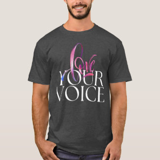 LIEBE Deine Stimme Freund T-Shirt