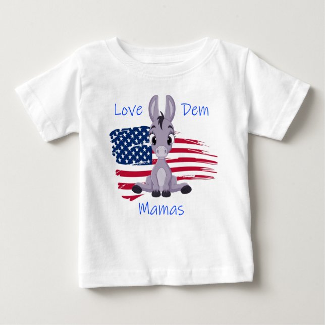 Liebe Dem Mamas Baby T - Shirt (Vorderseite)