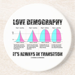 Liebe-Demographie ist es immer im Übergang Getränkeuntersetzer