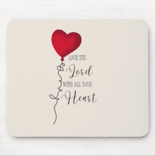 Liebe den Herrn  & Herzballon Mousepad