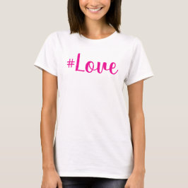 #Liebe Den Power der Liebe mit diesem Zeitlosen te T-Shirt