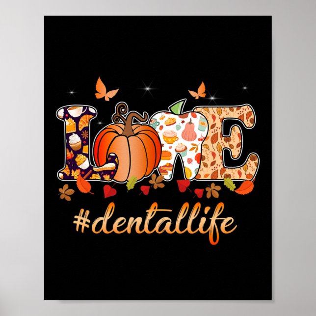 Liebe Dental Life Pumpkin Tooth Zahnarzt fallen Da Poster (Vorne)