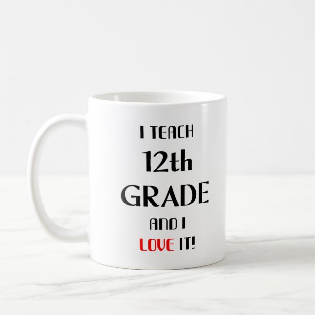 Liebe der 12. Klasse Kaffeetasse (Links)