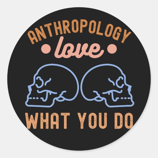 Liebe der Anthropologie Runder Aufkleber (Vorderseite)