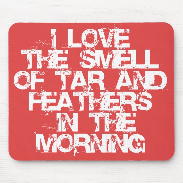 Liebe der Geruch des Teers u. der Federn am Mousepad (Vorne)