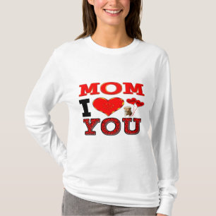 Liebe der Mama-I Sie T-Shirt