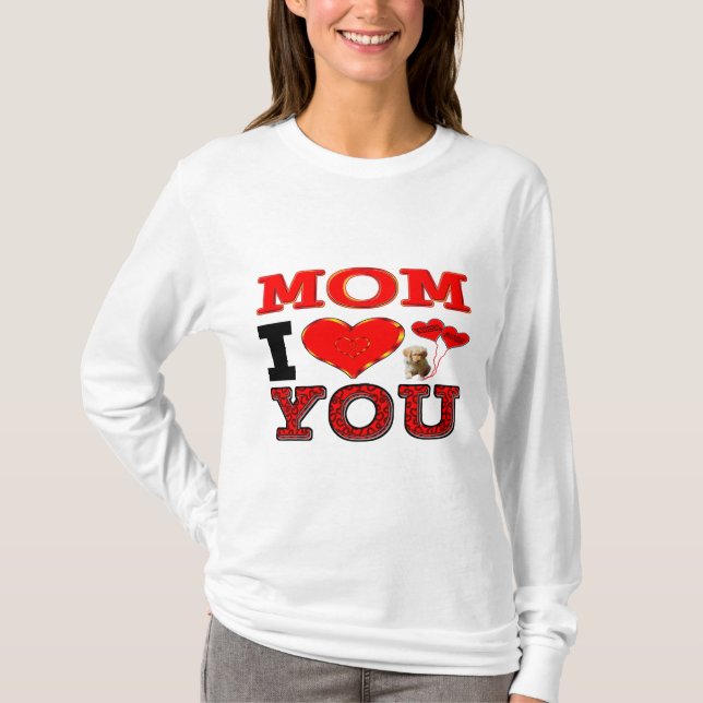 Liebe der Mama-I Sie T-Shirt (Vorderseite)