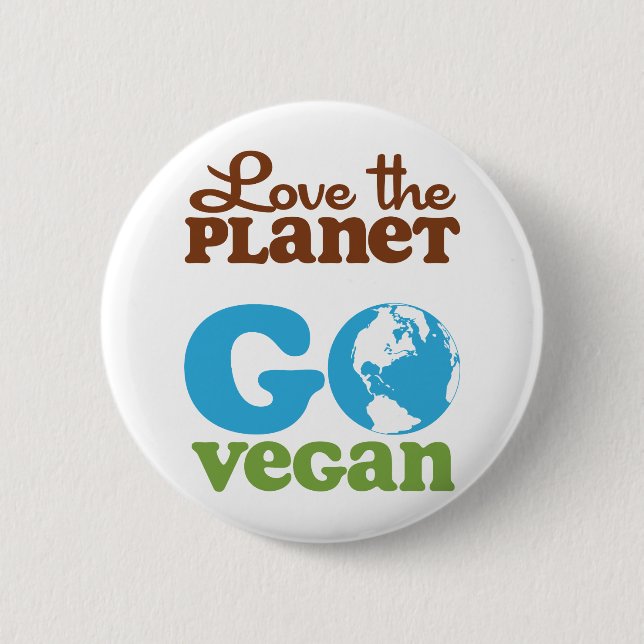 Liebe der Planet gehen vegan Button (Vorderseite)