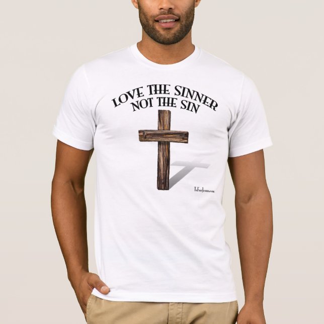 LIEBE DER SINNE NICHT DER SIN T-Shirt (Vorderseite)