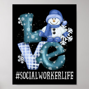 Liebe der Sozialarbeiter Snowman Funny Wintersaiso Poster