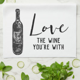 Liebe Der Wein, den Sie mit Wein haben Geschirrtuch