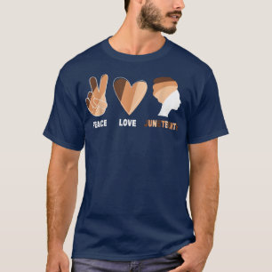 Liebe des Friedens - 19. Juni - Schwarze Geschicht T-Shirt
