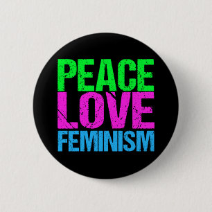 Liebe des Friedens Feminismus Button