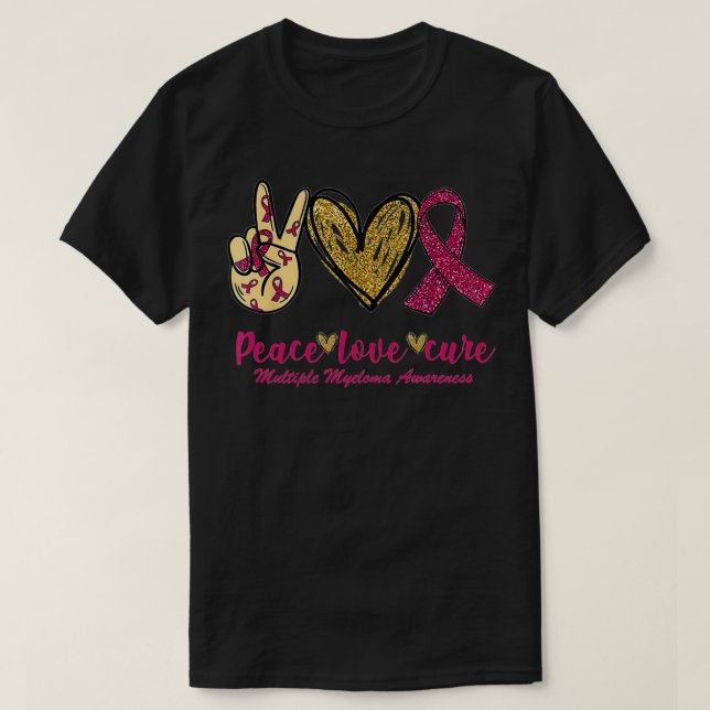 Liebe des Friedens Heilung des Multiplen Myeloms T-Shirt (Design vorne)
