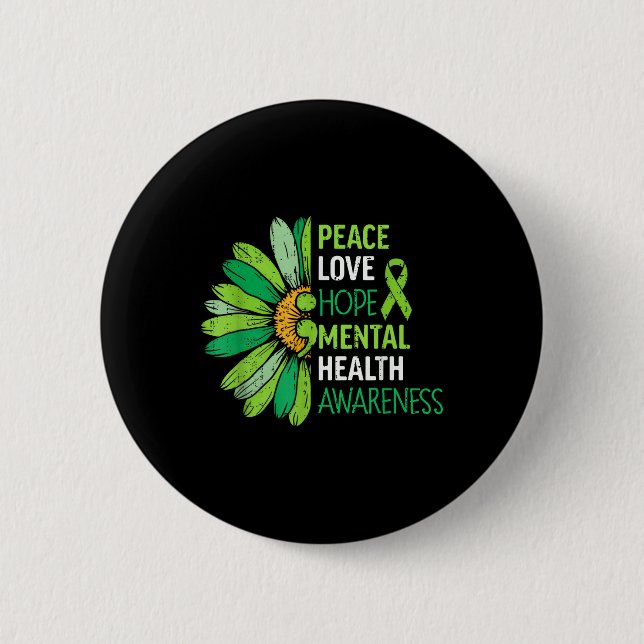 Liebe des Friedens Hoffnung Bewusstsein für psychi Button (Vorderseite)