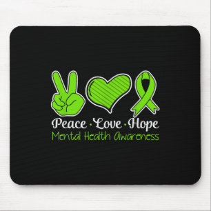 Liebe des Friedens Hoffnung Bewusstsein für psychi Mousepad