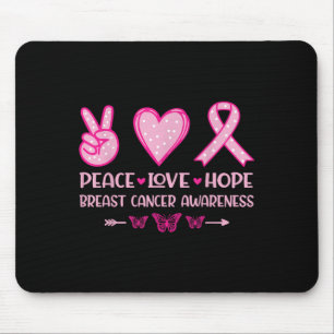 Liebe des Friedens Hoffnung Brustkrebs Krieger käm Mousepad
