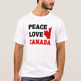 Liebe des Friedens in Kanada T-Shirt