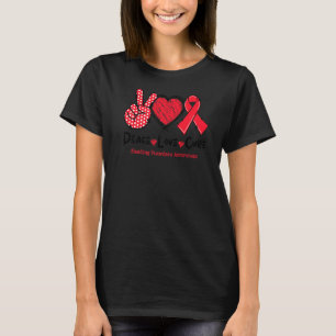 Liebe des Friedens Kur Blutungsstörungen Bewusstse T-Shirt