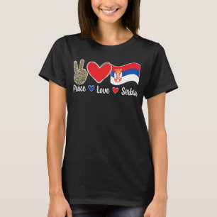 Liebe des Friedens Serbien Serbische Flagge Serbis T-Shirt