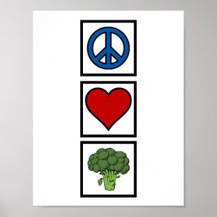 Liebe des Friedens und Broccoli Poster