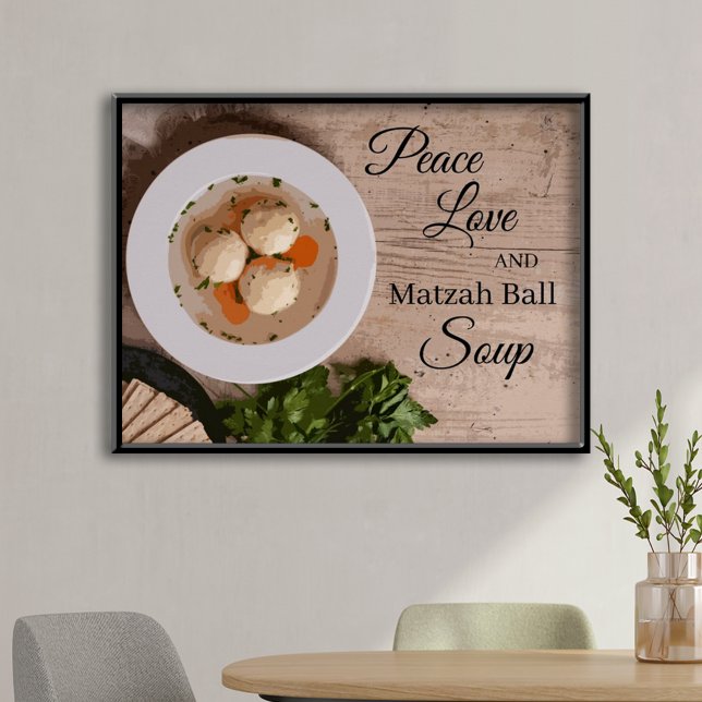 Liebe des Friedens und Matzah Ball Soup Küche Prin Poster (Von Creator hochgeladen)
