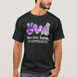 Liebe des Friedens Unterricht Gefärbte Krawatte Be T-Shirt
