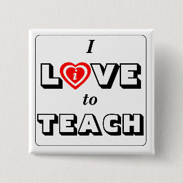 Liebe des Lehrers / Das Motto des Lehrers Button