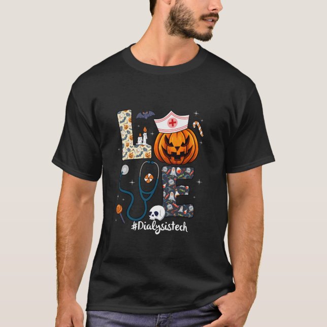 Liebe Dialysis Tech Life Spooky Pumpkin Halloween  T-Shirt (Vorderseite)